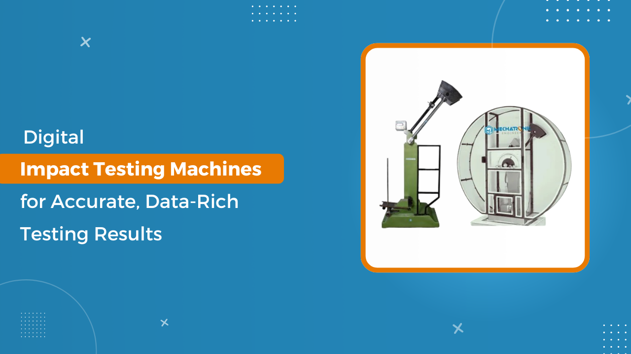 Digital Impact Testing Machines